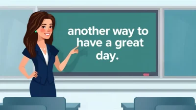 another way to say have a great day