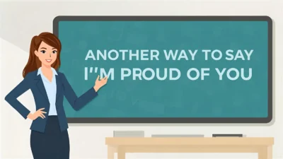 I’m Proud of You
