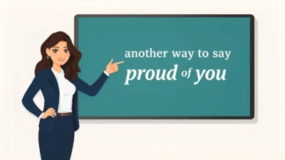 another way to say proud of you