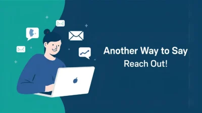 another way to say reach out